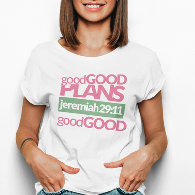 GOOD GOOD PLANS JEREMIAH 29:11 (Traditional)  T-SHIRTS